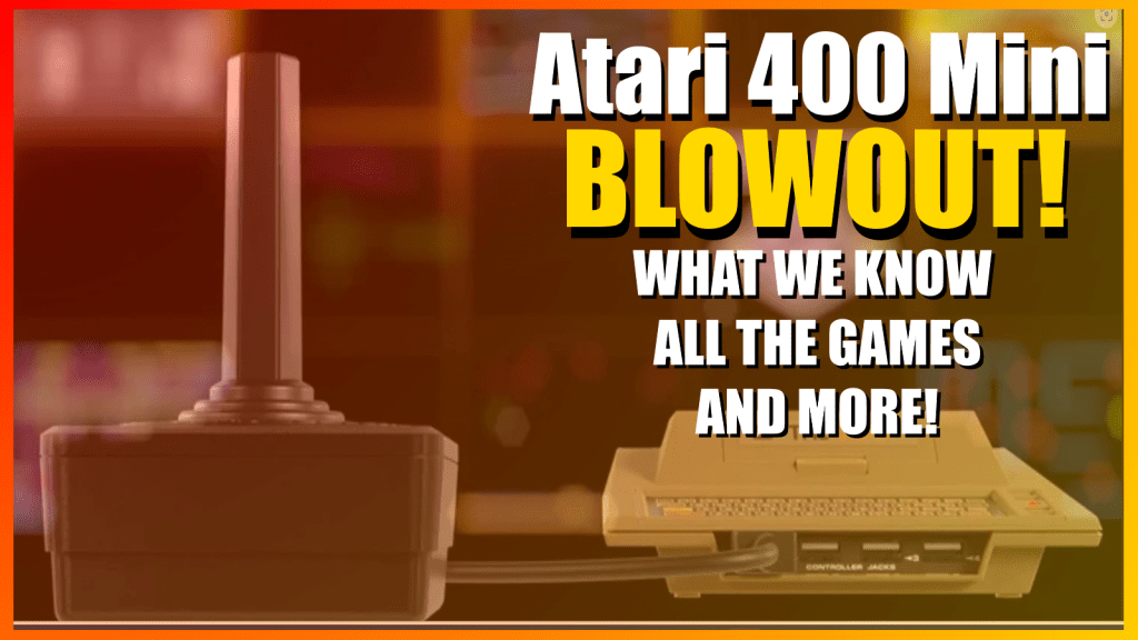 #104: Atari 400 Mini -BLOWOUT! All the Games and More.#104: