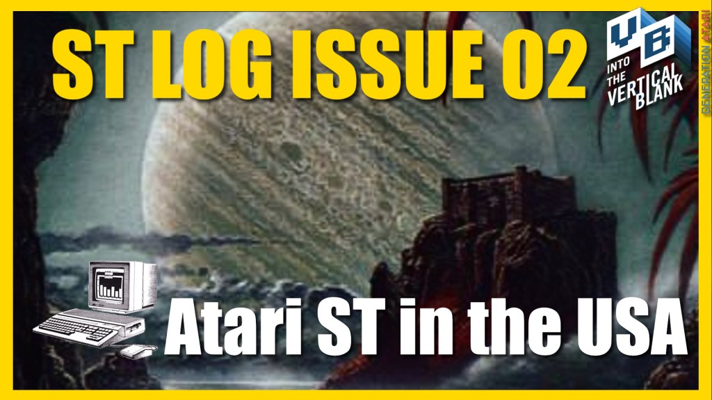 Atari ST LOG Magazine #2 May 1986: An Action RPG Point and Click and&nbsp;More