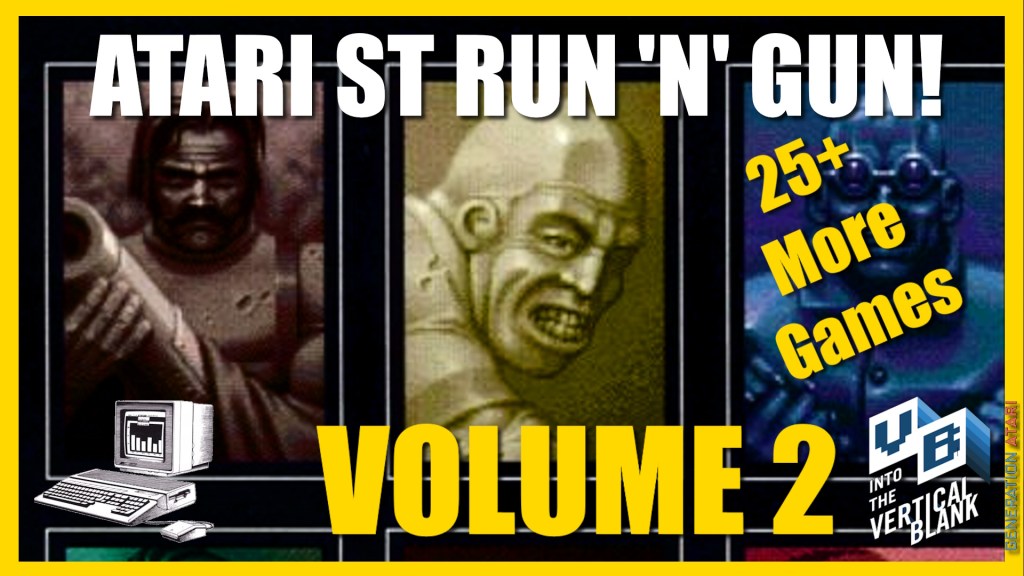 Atari ST Run and Gun #2: 25+ Top down explore and blast&nbsp;games.