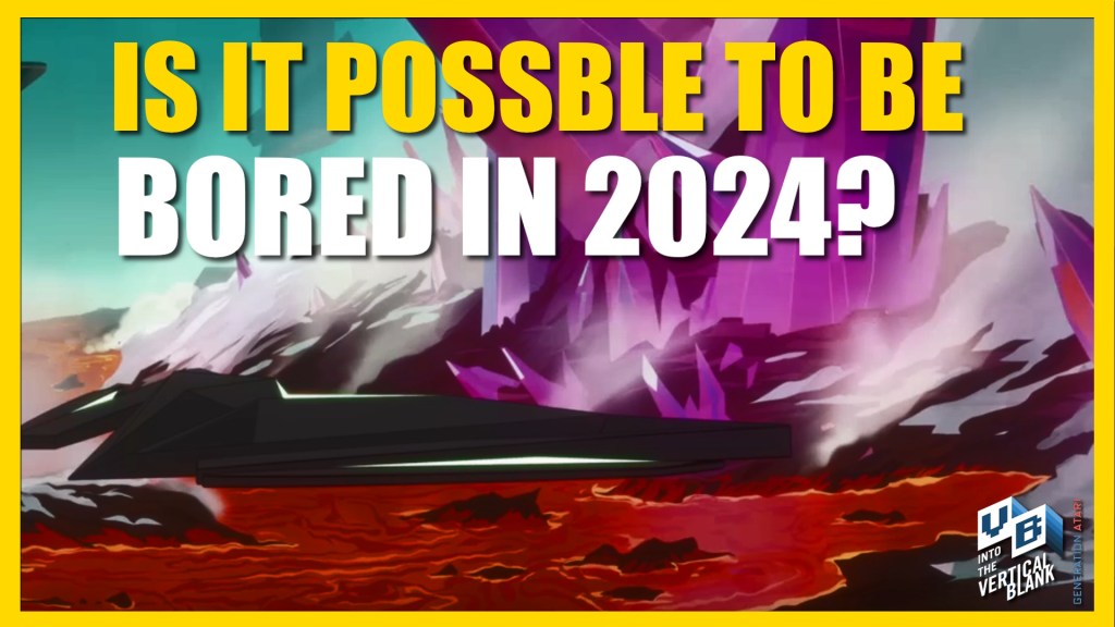 107: Overscan: Is it possible to be bored in 2024? + Retro&nbsp;News!