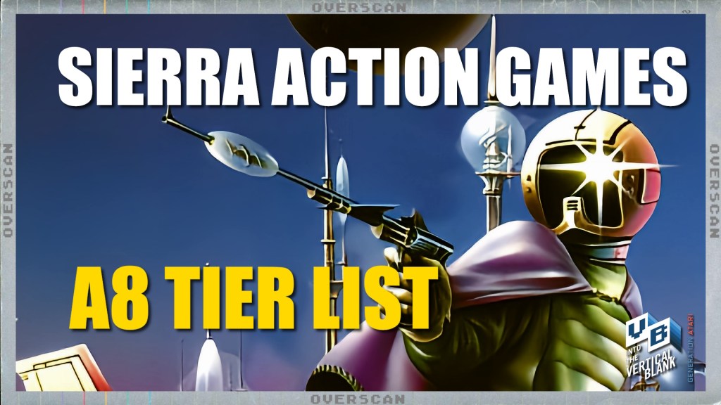 #111: Overscan: Atari 8bit Sierra Action Game Tier List, News, Book Club and&nbsp;more!