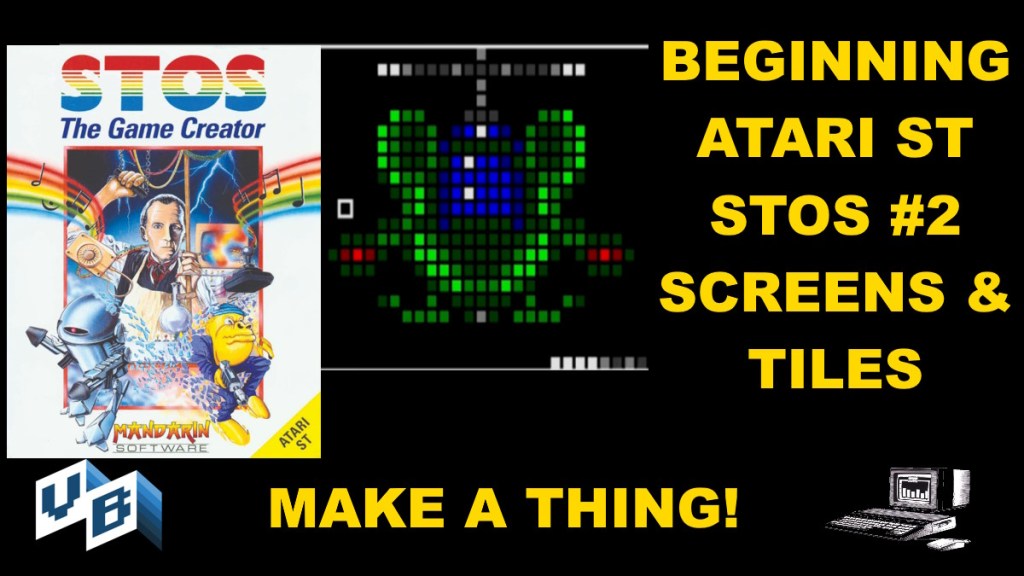 Beginning Atari ST STOS BASIC  #2:  The Screen and&nbsp;Tiles