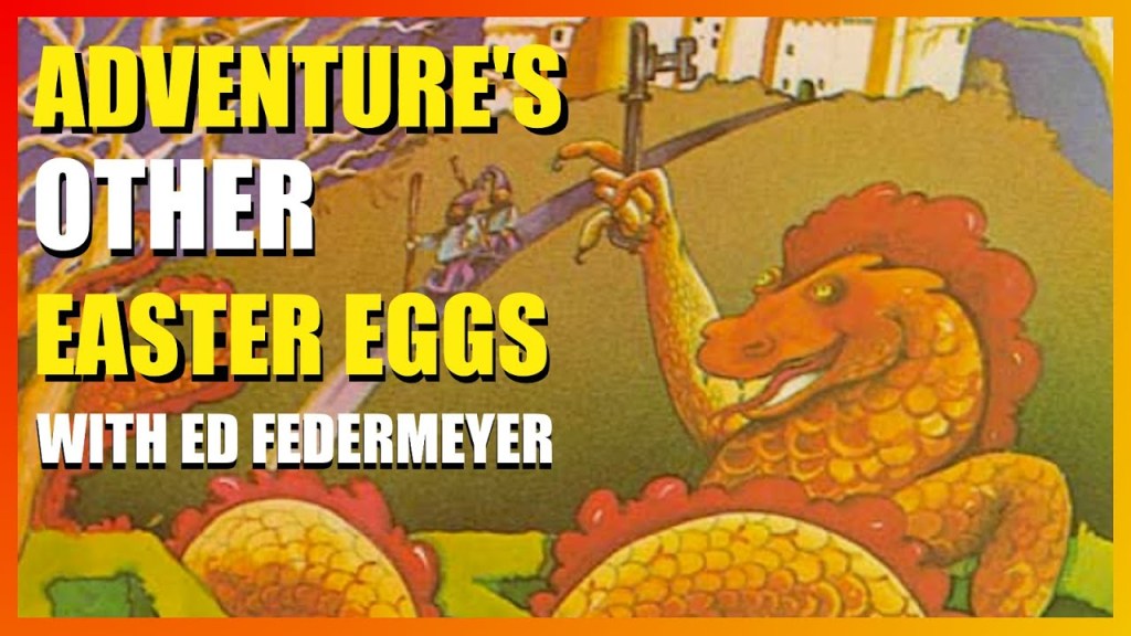 Adventure’s Other “Easter Eggs”: With Ed&nbsp;Federmeyer