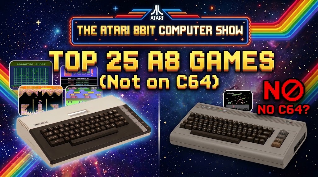 163: The A8 Show. Top 25 Atari 8bit Games not on the&nbsp;C64